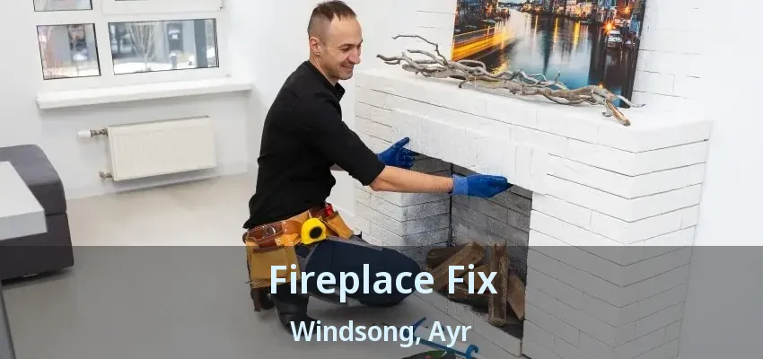 Fireplace Fix Windsong, Ayr - ON Fireplace Fix Windsong, Ayr - ON