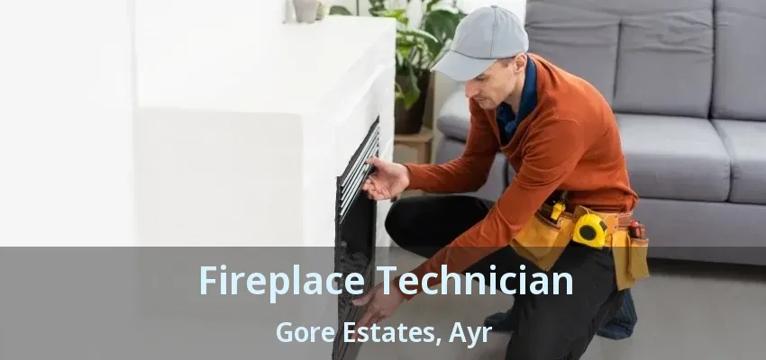 Fireplace Technician Gore Estates, Ayr - ON