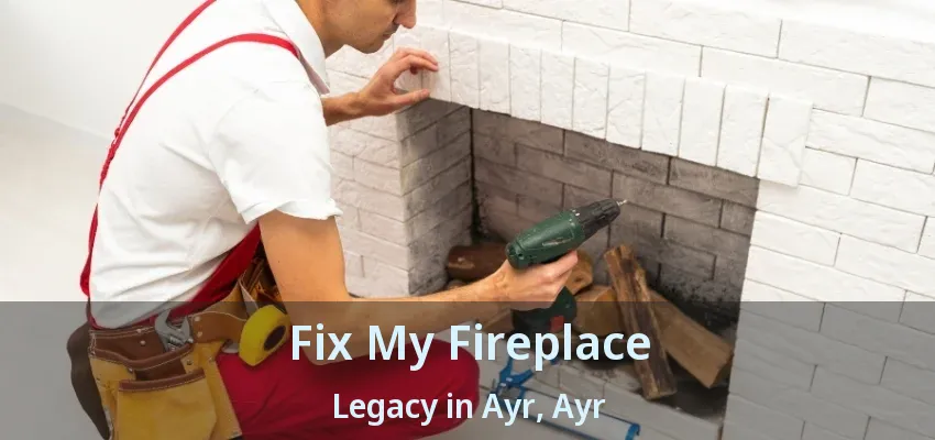 Fix My Fireplace Legacy in Ayr, Ayr - ON