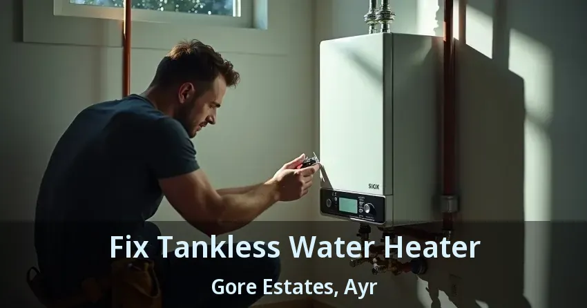 Fix Tankless Water Heater Gore Estates, Ayr - ON Fix Tankless Water Heater Gore Estates, Ayr - ON