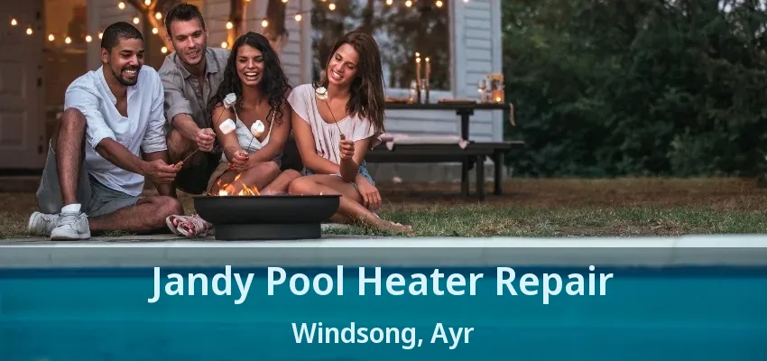 Jandy Pool Heater Repair Windsong, Ayr - ON