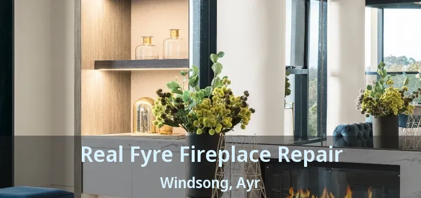 Real Fyre Fireplace Repair Windsong, Ayr - ON Real Fyre Fireplace Repair Windsong, Ayr - ON